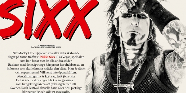 Nikki Sixx in Sweden Rock Magazine